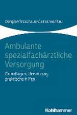 Ambulante spezialfachärztliche Versorgung