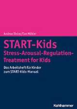 START-Kids - Stress-Arousal-Regulation-Treatment for Kids