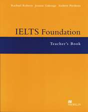 IELTS Foundation. Teachers Book