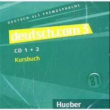 deutsch.com 3. Audio-CDs zum Kursbuch