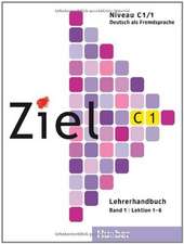 Ziel C1/1. Lektion 1-6. Lehrerhandbuch