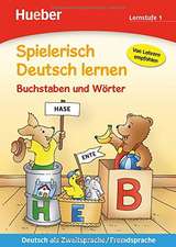 Spielerisch Deutsch lernen Buchstaben und Wörter. Lernstufe 1