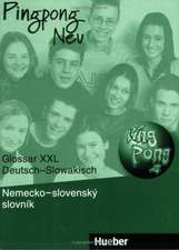 Pingpong Neu 2. Glossar XXL Deutsch-Slowakisch - Nemecko-slovenský slovník