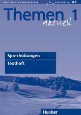 Themen aktuell 1. Textheft Sprechübungen