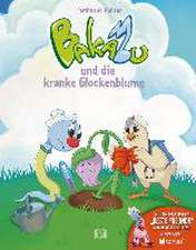 Bakabu und die kranke Glockenblume