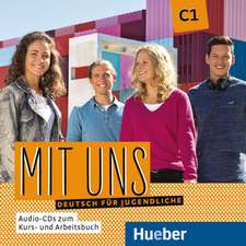 Mit uns C1 2 Audio-CDs zu Kurs- und Arbeitsbuch