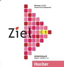 Ziel C1. Bd. 02. Lektion 7-12. Audio-CD zum Arbeitsbuch