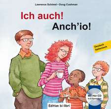 Ich auch! Kinderbuch Deutsch-Italienisch