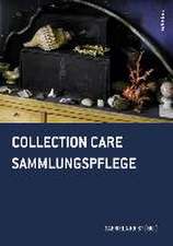 Collection Care / Sammlungspflege