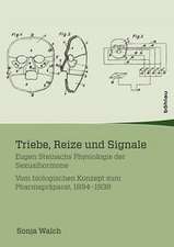 Triebe, Reize und Signale