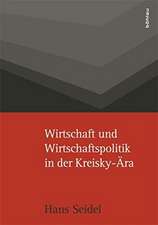 Wirtschaft und Wirtschaftspolitik in der Kreisky-Ära