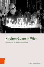 Wietschorke, J: Kirchenräume in Wien