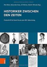 Historiker zwischen den Zeiten