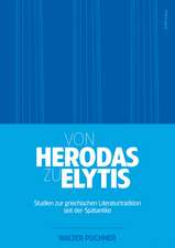 Von Herodas zu Elytis