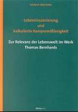 Lebensinszenierung und kalkulierte Kompromisslosigkeit