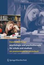 Psychologie und Psychotherapie für Schule und Studium: Ein praxisorientiertes Wörterbuch