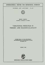 Variational Principles in Thermo- and Magneto-Elasticity: Course held at the Department for Mechanics of Deformable Bodies October 1970