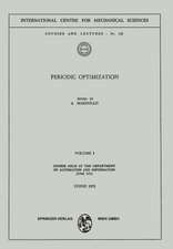 Periodic Optimization: Volume I: Course Held at the Department of Automation and Information, June 1972