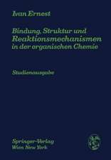 Bindung, Struktur und Reaktionsmechanismen in der organischen Chemie