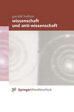 Wissenschaft und Anti-Wissenschaft