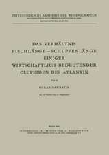 Das Verhältnis Fischlänge — Schuppenlänge Einiger Wirtschaftlich Bedeutender Clupeiden des Atlantik