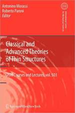 Classical and Advanced Theories of Thin Structures: Mechanical and Mathematical Aspects