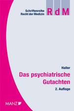 Das psychiatrische Gutachten