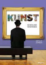 Kunst sehen und verstehen