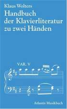 Handbuch der Klavierliteratur zu zwei und zu vier Händen