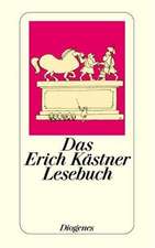 Das Erich Kästner Lesebuch