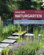 Wege zum Naturgarten