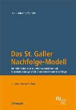 Das St. Galler Nachfolge-Modell