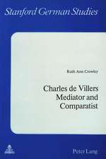 Charles de Villers. Mediator and Comparatist