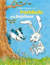 Frechdachs und Angsthase