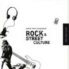 Rock & Street Culture