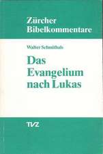 Das Evangelium Nach Lukas: Pastoralbriefe