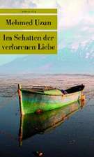 Im Schatten der verlorenen Liebe