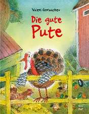 Die gute Pute