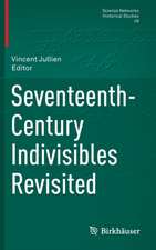 Seventeenth-Century Indivisibles Revisited