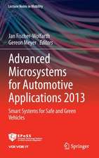 Advanced Microsystems for Automotive Applications 2013: Smart Systems for Safe and Green Vehicles