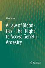 A Law of Blood-ties - The 'Right' to Access Genetic Ancestry