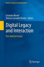 Digital Legacy and Interaction: Post-Mortem Issues