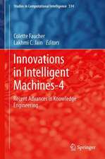 Innovations in Intelligent Machines-4: Recent Advances in Knowledge Engineering