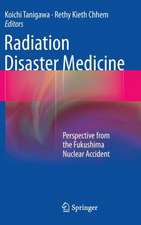 Radiation Disaster Medicine: Perspective from the Fukushima Nuclear Accident