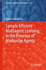 Sample Efficient Multiagent Learning in the Presence of Markovian Agents