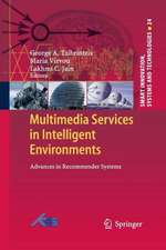 Multimedia Services in Intelligent Environments: Advances in Recommender Systems