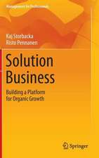 Solution Business: Building a Platform for Organic Growth