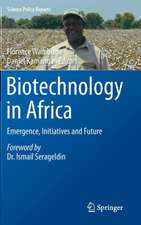 Biotechnology in Africa: Emergence, Initiatives and Future