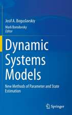 Dynamic Systems Models: New Methods of Parameter and State Estimation