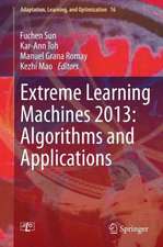 Extreme Learning Machines 2013: Algorithms and Applications